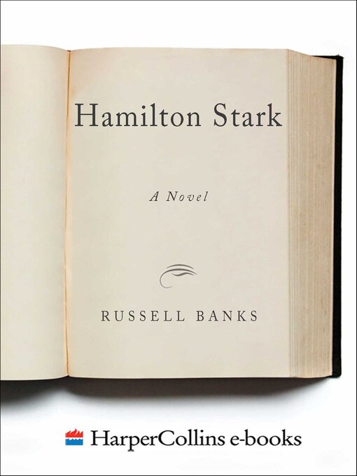 Title details for Hamilton Stark by Russell Banks - Available